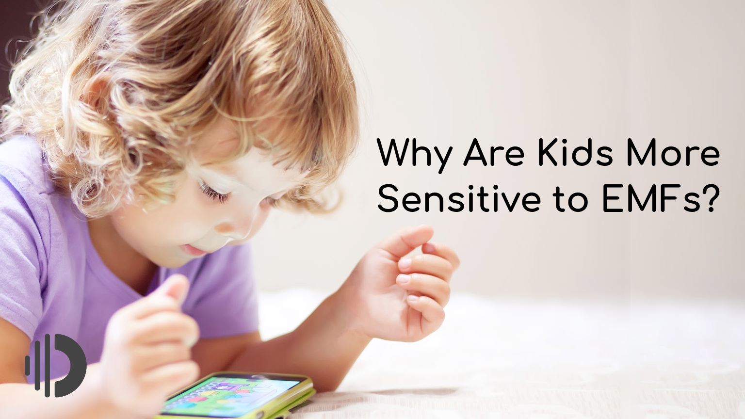 Why Are Kids More Sensitive to Wireless Radiation?