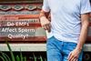 Do EMFs Affect Sperm Quality?