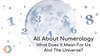 All About Numerology: What Does It Mean For Us And The Universe?